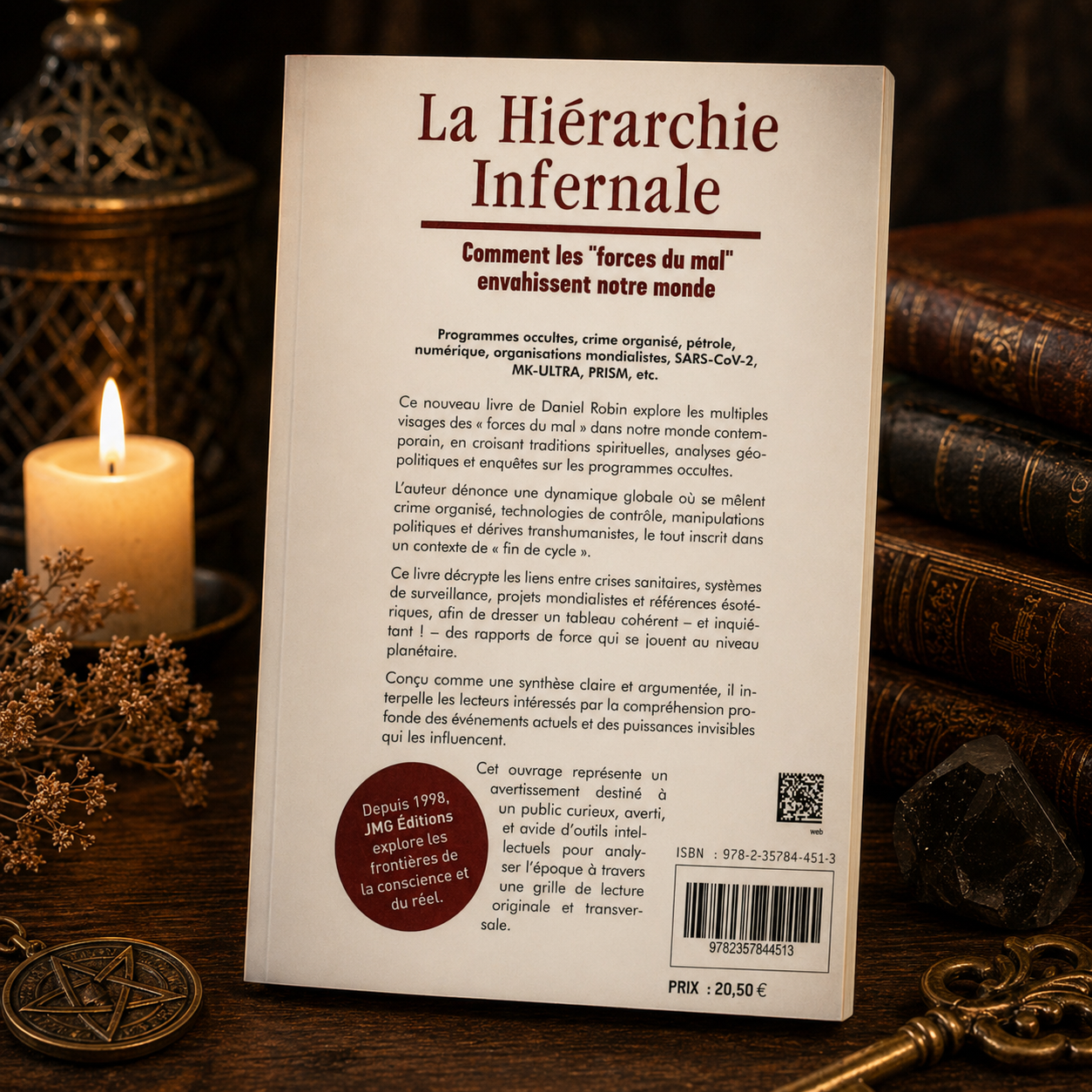 La Hiérarchie Infernale - Comment les « Forces du Mal » envahissent notre monde